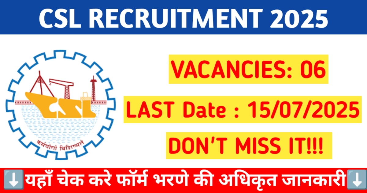 CSL Recruitment 2025