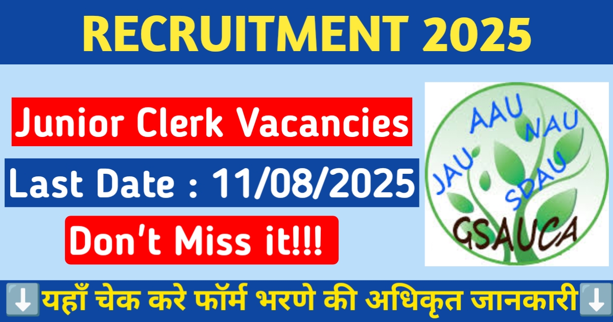 Alt = "Gujarat Agriculture Universities Junior Clerk Recruitment 2025"