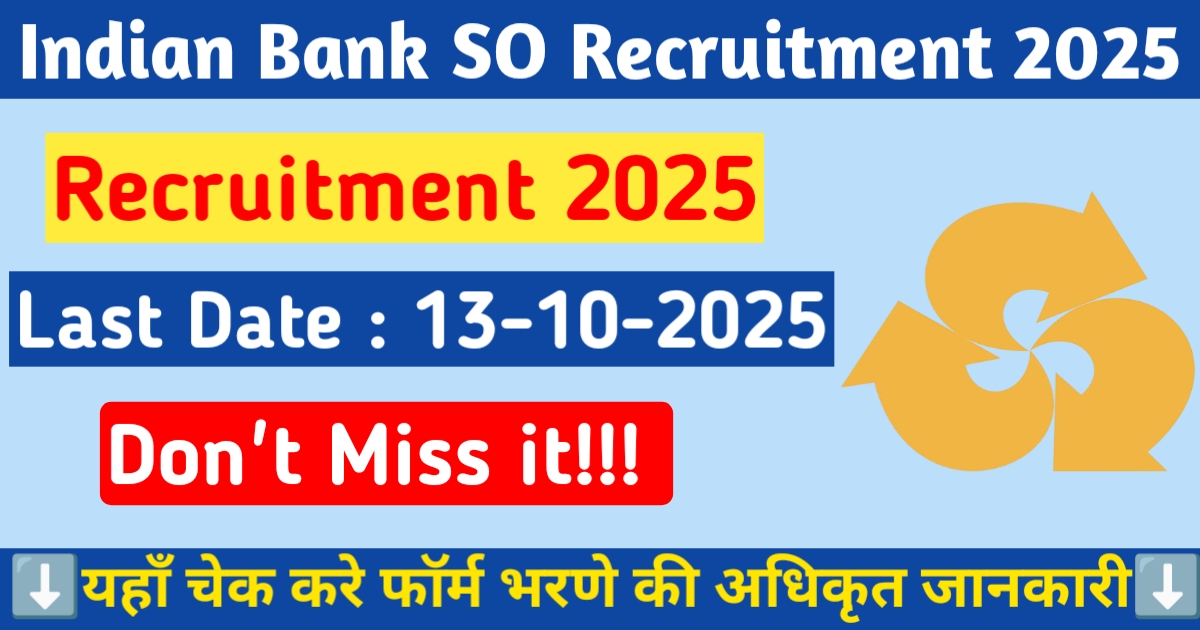 Alt - "Indian Bank Specialist Officer Recruitment 2025"